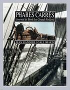 Couverture du livre « Phares carrés ; journal de bord des grands voiliers » de Jean Randier aux éditions Gallimard-loisirs