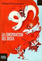 Couverture du livre « La conspiration des dieux Tome 1 » de Richard Normandon aux éditions Gallimard-jeunesse