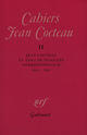 Couverture du livre « Cahiers Jean Cocteau t.11 ; correspondance 1911-1931 » de Anna De Noailles et Jean Cocteau aux éditions Gallimard (patrimoine Numerise)