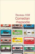 Couverture du livre « Comedian rhapsodie » de Thomas Vdb aux éditions Flammarion
