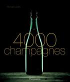 Couverture du livre « 4000 champagnes » de De Polignac/Juhlin aux éditions Flammarion