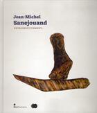 Couverture du livre « Jean-Michel Sanejouand ; rétrospectivement... » de Anne Tronche aux éditions Skira Paris