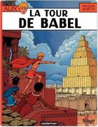 Couverture du livre « Alix t.16 ; la tour de Babel » de Jacques Martin aux éditions Casterman
