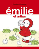 Couverture du livre « Emilie et Arthur » de Domitille De Pressense aux éditions Casterman Jeunesse