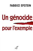Couverture du livre « Un génocide pour l'exemple » de Fabrice Epstein aux éditions Cerf