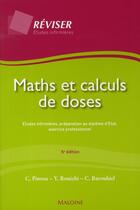 Couverture du livre « Maths et calculs de doses (5eme édition) » de Pinosa C Roui aux éditions Maloine