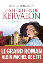 Couverture du livre « Les héritiers de Kervalon » de Inès De Kertanguy aux éditions Albin Michel