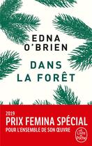 Couverture du livre « Dans la forêt » de Edna O'Brien aux éditions Le Livre De Poche