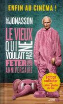 Couverture du livre « Le vieux qui ne voulait pas fêter son anniversaire » de Jonas Jonasson aux éditions Presses De La Cite