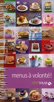 Couverture du livre « Menus à volonté ! » de  aux éditions Solar