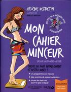 Couverture du livre « Mon cahier : minceur » de Isabelle Maroger et Helene Defretin aux éditions Solar