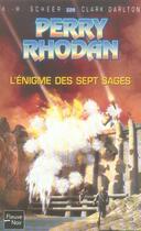 Couverture du livre « Perry Rhodan - cycle 8 ; l'essaim Tome 14 : l'énigme des sept sages » de Clark Darlton et Karl-Herbert Scheer aux éditions Fleuve Editions