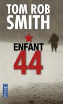Couverture du livre « Enfant 44 » de Tom Rob Smith aux éditions Pocket