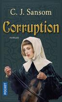 Couverture du livre « Corruption » de C. J. Sansom aux éditions Pocket
