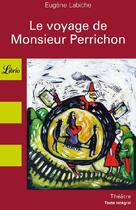 Couverture du livre « Voyage de monsieur perrichon (le) » de Eugene Labiche aux éditions J'ai Lu