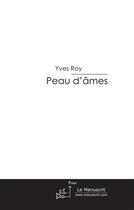 Couverture du livre « Peau d'âmes » de Roy-Y aux éditions Le Manuscrit