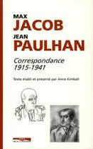 Couverture du livre « Correspondance 1915-1941 » de Jean Paulhan et Max Jacob aux éditions Paris-mediterranee