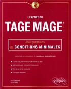 Couverture du livre « L'expert du tage mage ; 350 questions de conditions minimales » de Dorone Parienti aux éditions Ellipses