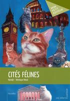 Couverture du livre « Cités félines » de Veronique Reaud et Nyindje aux éditions Publibook