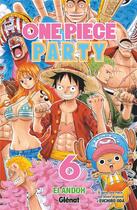 Couverture du livre « One Piece - party Tome 6 » de Eiichiro Oda et Ei Andoh aux éditions Glenat