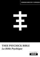 Couverture du livre « Thee psychick bible / la bible psychique » de Genesis Breyer P.-Orridge aux éditions Le Camion Blanc
