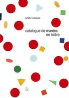 Couverture du livre « Catalogue de marées en lisière » de Anne Herbauts aux éditions Esperluete