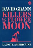 Couverture du livre « Killers of the Flower Moon : la note américaine » de David Grann aux éditions Editions Globe
