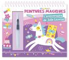Couverture du livre « Mes jolies peintures magiques : Anniversaire des licornes » de Atelier Cloro aux éditions 1 2 3 Soleil