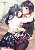 Couverture du livre « Nos différences enlacées Tome 6 » de Mikanuji aux éditions Meian