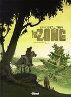 Couverture du livre « La Zone - Tome 01 : Sentinelles » de Eric Stalner aux éditions Glenat
