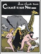 Couverture du livre « Cours tout nu » de Jean C. Denis aux éditions Futuropolis