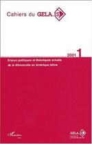 Couverture du livre « Enjeux politiques et théoriques actuels de la démocratie en Amérique latine (édition 2001) » de  aux éditions L'harmattan