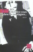 Couverture du livre « Entendez-vous dans les montagnes... » de Maissa Bey aux éditions Editions De L'aube