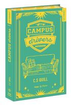 Couverture du livre « Campus drivers Tome 1 » de C. S. Quill aux éditions Hugo Poche