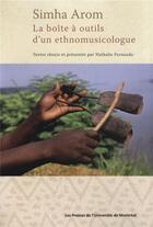 Couverture du livre « La boite a outils d'un ethnomusicologue » de Arom/Fernando aux éditions Pu De Montreal