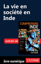 Couverture du livre « La vie en société en Inde » de Mathieu Boisvert aux éditions Ulysse