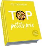 Couverture du livre « Marmiton ; top petits prix ; les 200 meilleures recettes » de  aux éditions Play Bac