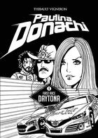 Couverture du livre « Paulina Donachi t.1 ; first race Daytona » de Thibault Vigneron aux éditions Books On Demand