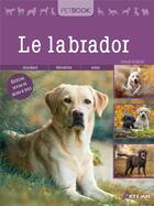 Couverture du livre « Le labrador » de Gerard Sasias aux éditions Artemis