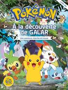 Couverture du livre « Pokemon - a la decouverte de galar - une aventure cherche-et-trouve » de The Pokemon Company aux éditions Les Livres Du Dragon D'or