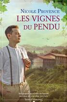 Couverture du livre « Les vignes du pendu » de Nicole Provence aux éditions City