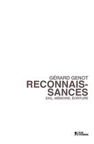 Couverture du livre « Reconnaissances » de Gérard Genot aux éditions L'age D'homme