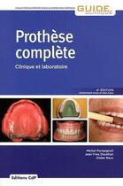 Couverture du livre « Protèse complète » de Pompignoli aux éditions Cahiers De Protheses