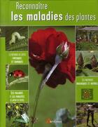 Couverture du livre « Reconnaître les maladies des plantes » de  aux éditions Artemis