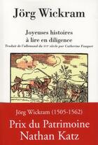 Couverture du livre « Joyeuses histoires a lire en diligence » de Wickram aux éditions Arfuyen