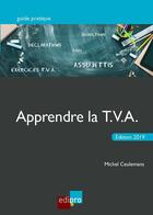 Couverture du livre « Apprendre la T.V.A. (édition 2019) » de Michel Ceulemans aux éditions Edi Pro
