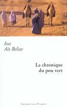 Couverture du livre « La chronique du pou vert » de Issa Ait Belize aux éditions Luce Wilquin