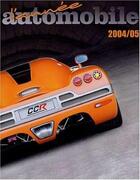 Couverture du livre « L'année automobile t.52 (édition 2004/2005) » de  aux éditions Piccard