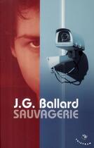 Couverture du livre « Sauvagerie » de Ballard J G aux éditions Tristram