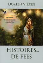 Couverture du livre « Histoires...de fées » de Doreen Virtue aux éditions Exergue
